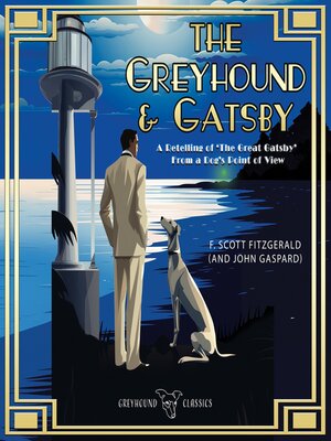 cover image of The Greyhound and Gatsby